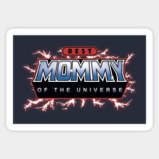 Best Mommy of the Universe Sticker